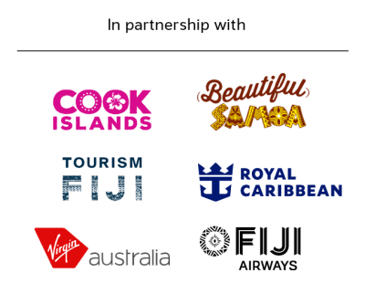 In partnership with | Cook Islands, Beautiful Samoa, Tourism Fiji, Royal Caribbean, Virgin Australia, Fiji Airways