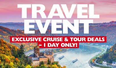 Travel Event. Exclusive cruise & tour deals - 1 day only!