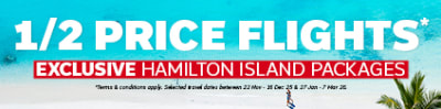 1/2 price flights* | exclusive Hamilton Island packages