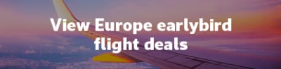 View Europe earlybird flight deals