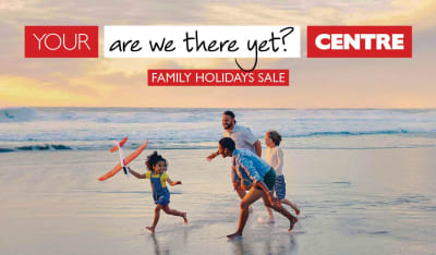 Your are we there yet? Centre | Family holidays sale