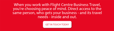 Our travel managers are dedicated, experienced and knowledgeable. When you work with Flight Centre Business Travel, you're choosing peace of mind. Direct access to the same person, who gets your business - and its travel needs - inside and out. Get in touch today