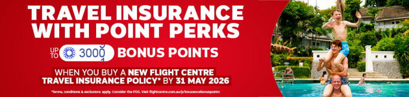 Travel Insurance with point perks - up to 3000 bonus points when you buy a new Flight Centre Travel Insurance policy* by 31 May 2026 | *Terms, conditions & exclusions apply. Consider the PDS. Visit flightcentre.com.au/p/insurancebonuspoints