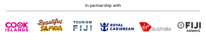 In partnership with | Cook Islands, Beautiful Samoa, Tourism Fiji, Royal Caribbean, Virgin Australia, Fiji Airways