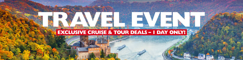 Travel Event. Exclusive cruise & tour deals - 1 day only!