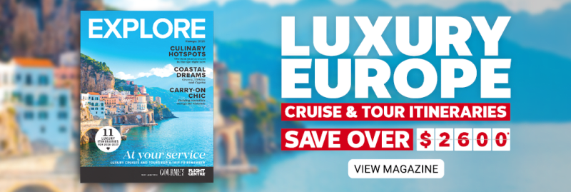 Luxury Europe - explore cruises & tours | save over $2600* - view magazine