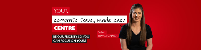 Your corporate travel, made easy centre - be our priority so you can focus on yours