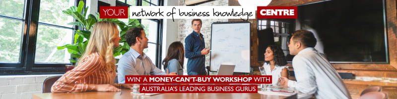 Your network of business knowledge centre - win a money-can't-buy workshop with Australia's leading business gurus. Team of businessmen and businesswomen around a table