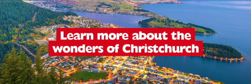 Learn more about the wonders of Christchurch