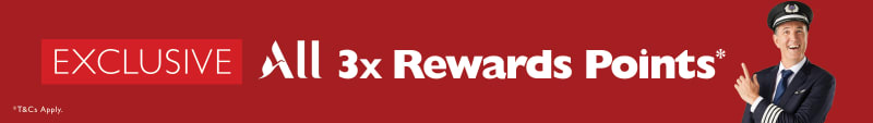 Exclusive all 3x Rewards Points*